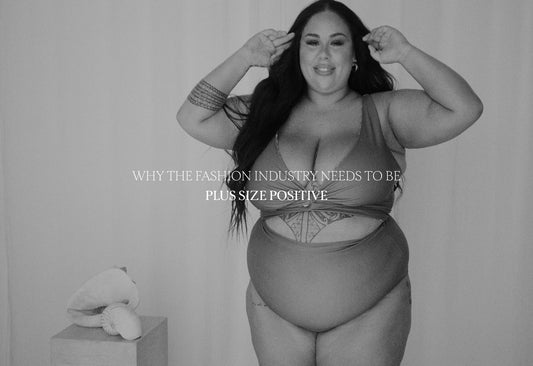 Why the fashion industry needs to be more plus size positive